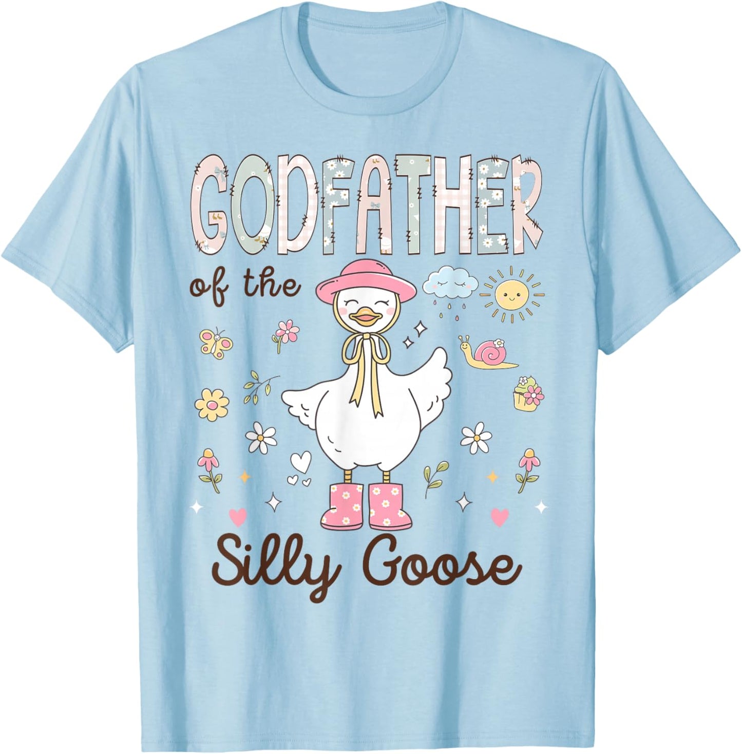 Godfather of The Silly Goose First Birthday Girl Family T-Shirt - T-Shirt | Light Blue