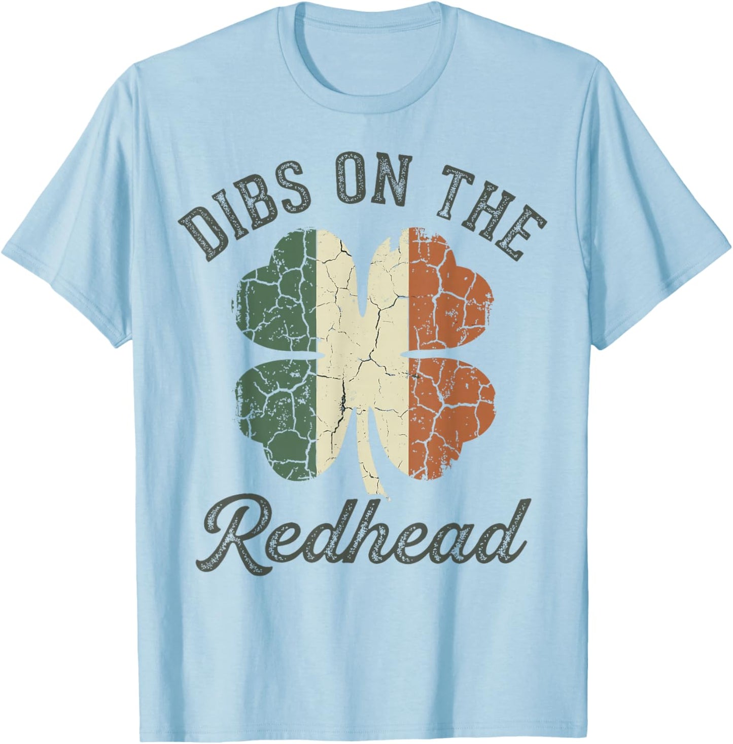 Funny Dibs On The Redhead I Am The Redhead Women Men Kids T-Shirt - T-Shirt | Light Blue