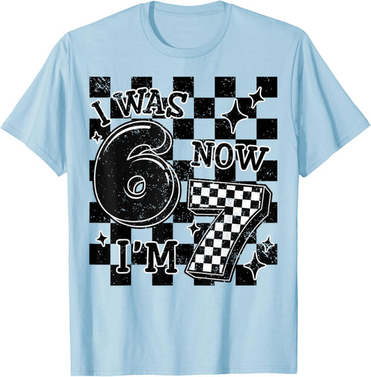 Checkered I was 6 Now I'm 7 Birthday Boy Kids Bday 6-7 Meme T-Shirt - T-Shirt | Light Blue