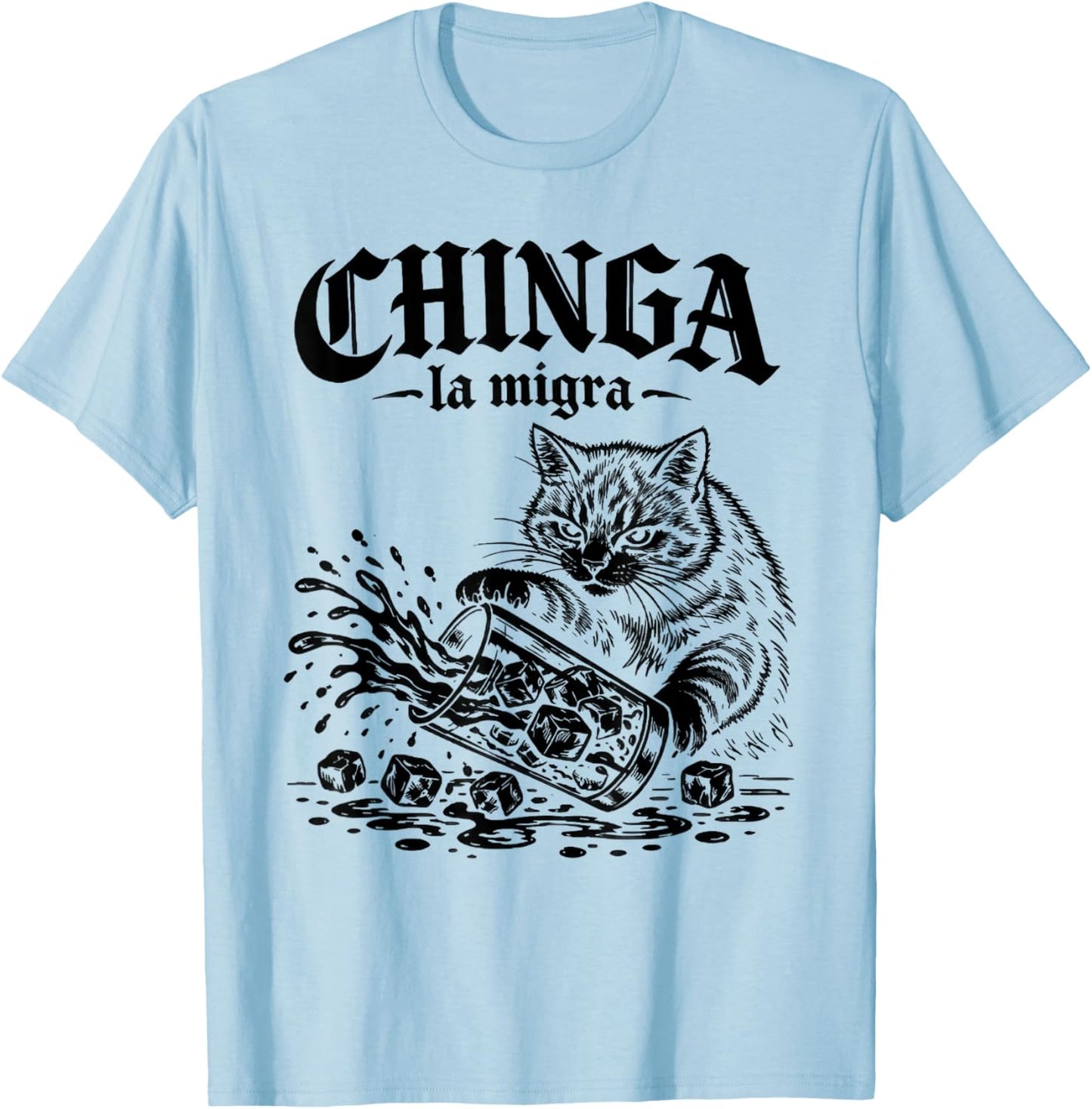 Vintage Chinga La Migra Cat Women T-Shirt - T-Shirt | Light Blue