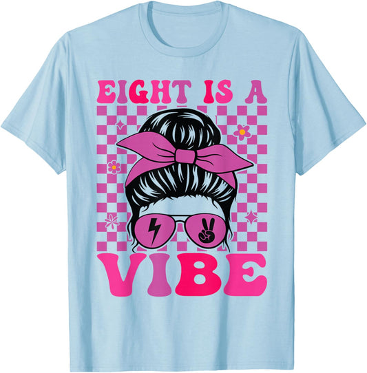 Eight is a Vibe 8th Birthday Girls Groovy 8 Years Old T-Shirt - T-Shirt | Light Blue