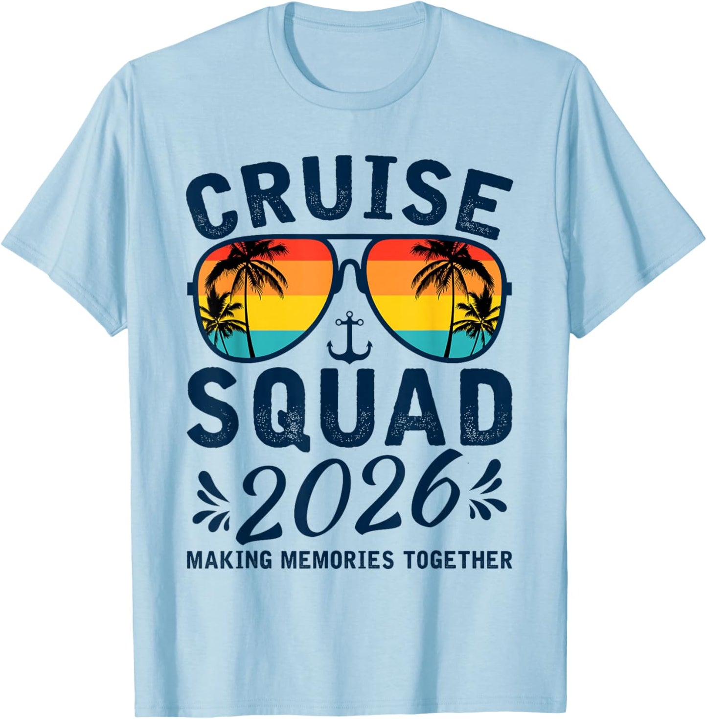 Cruise Squad 2026 Summer Vacation Matching Family Group T-Shirt - T-Shirt | Light Blue
