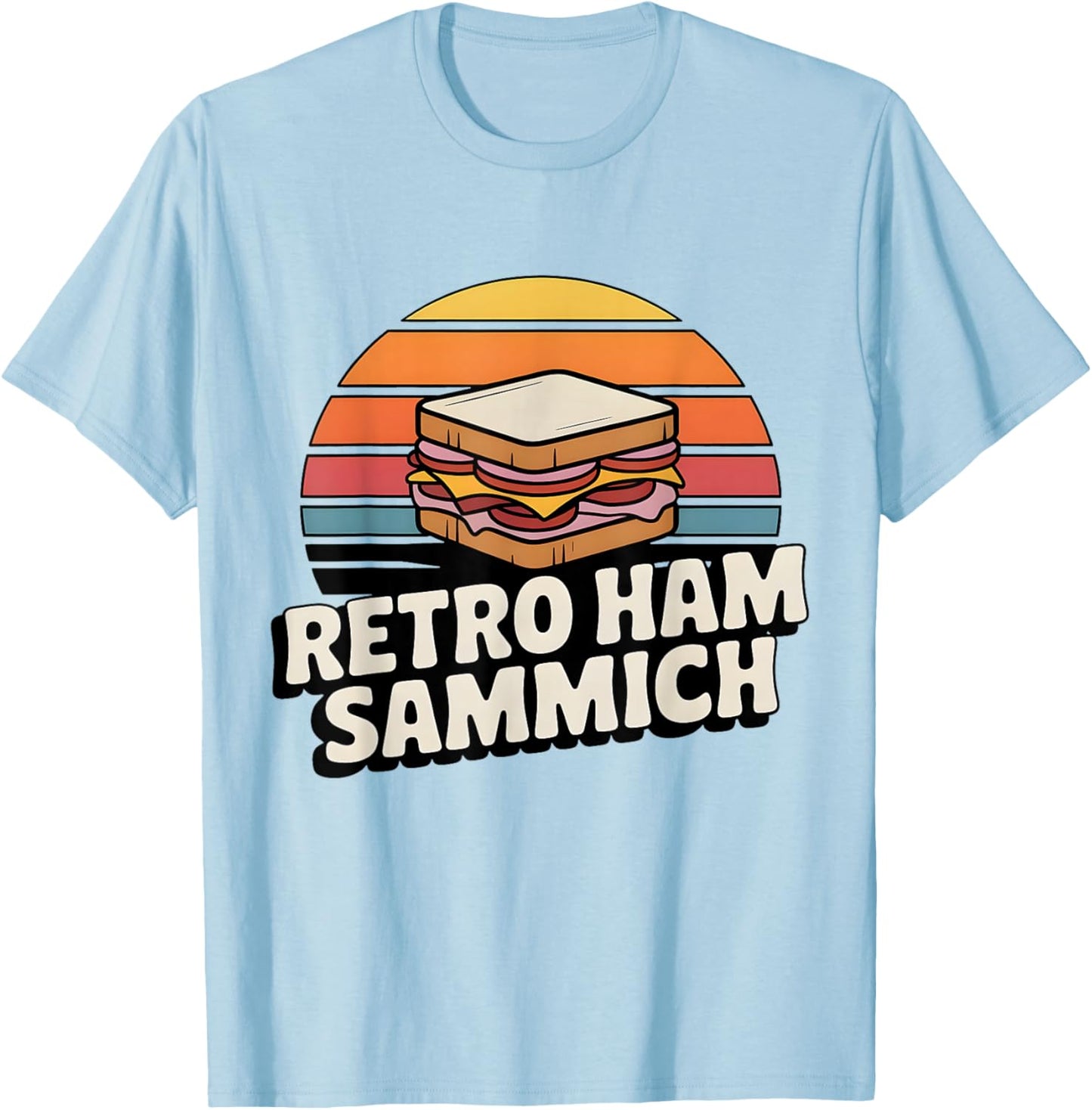 Retro Ham Sammich Funny Food Humor Vintage Deli Lovers T-Shirt - T-Shirt | Light Blue