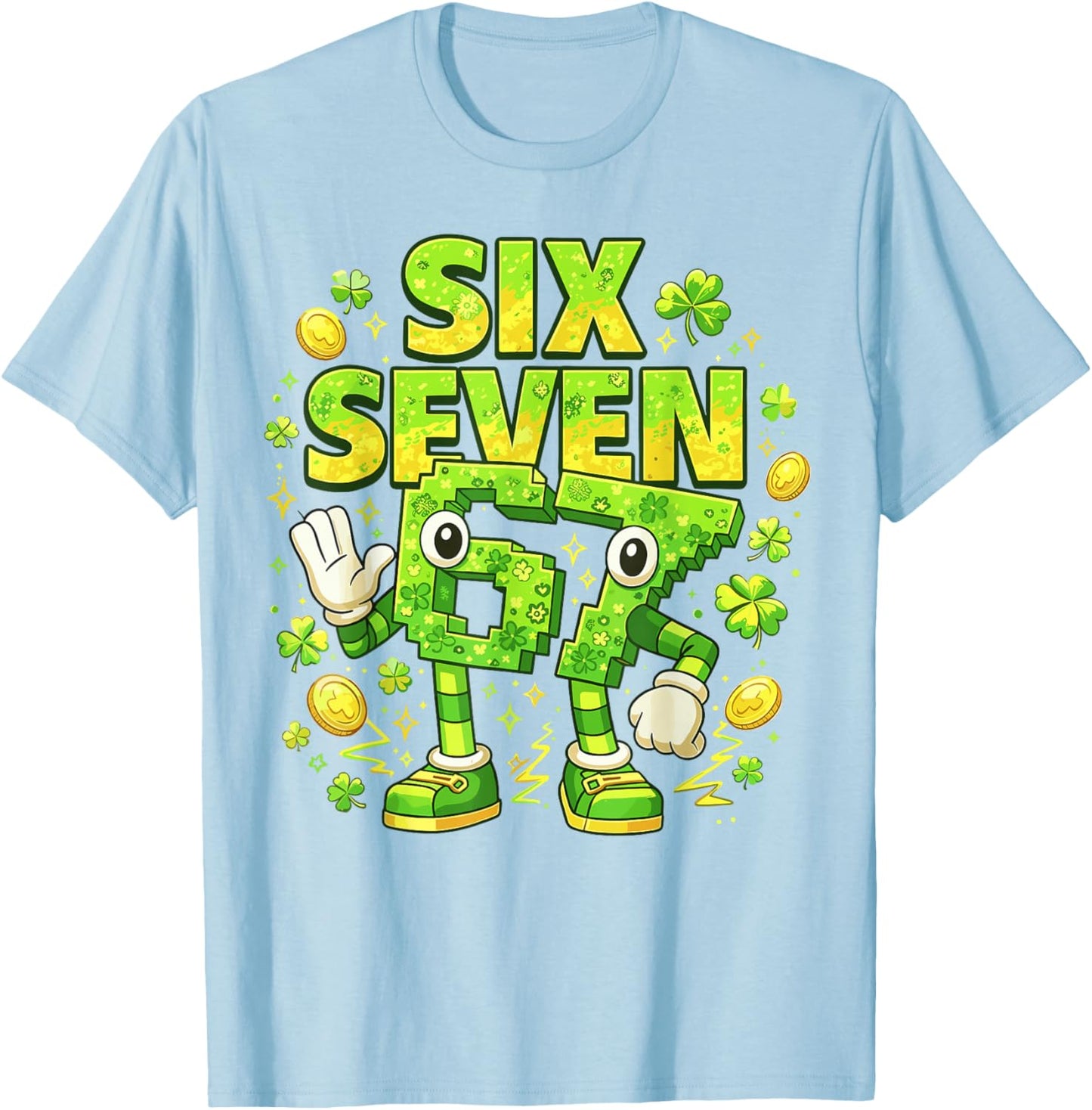 Meme 67 Six Seven 6 7 Bruh St Patrick’s Day Irish Lucky T-Shirt - T-Shirt | Light Blue