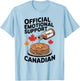 Official Emotional Support Canadian Maple Syrup Pancakes T-Shirt - T-Shirt | Light Blue