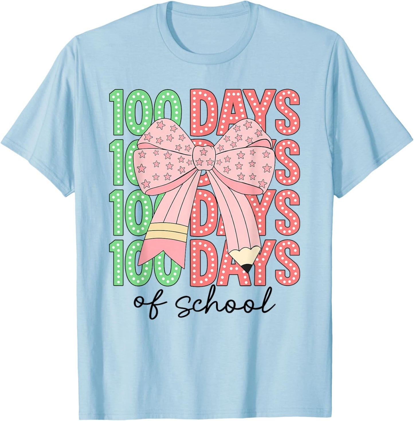 Coquette Bow 100 Days of School Teacher Kids 100th Day T-Shirt - T-Shirt | Light Blue