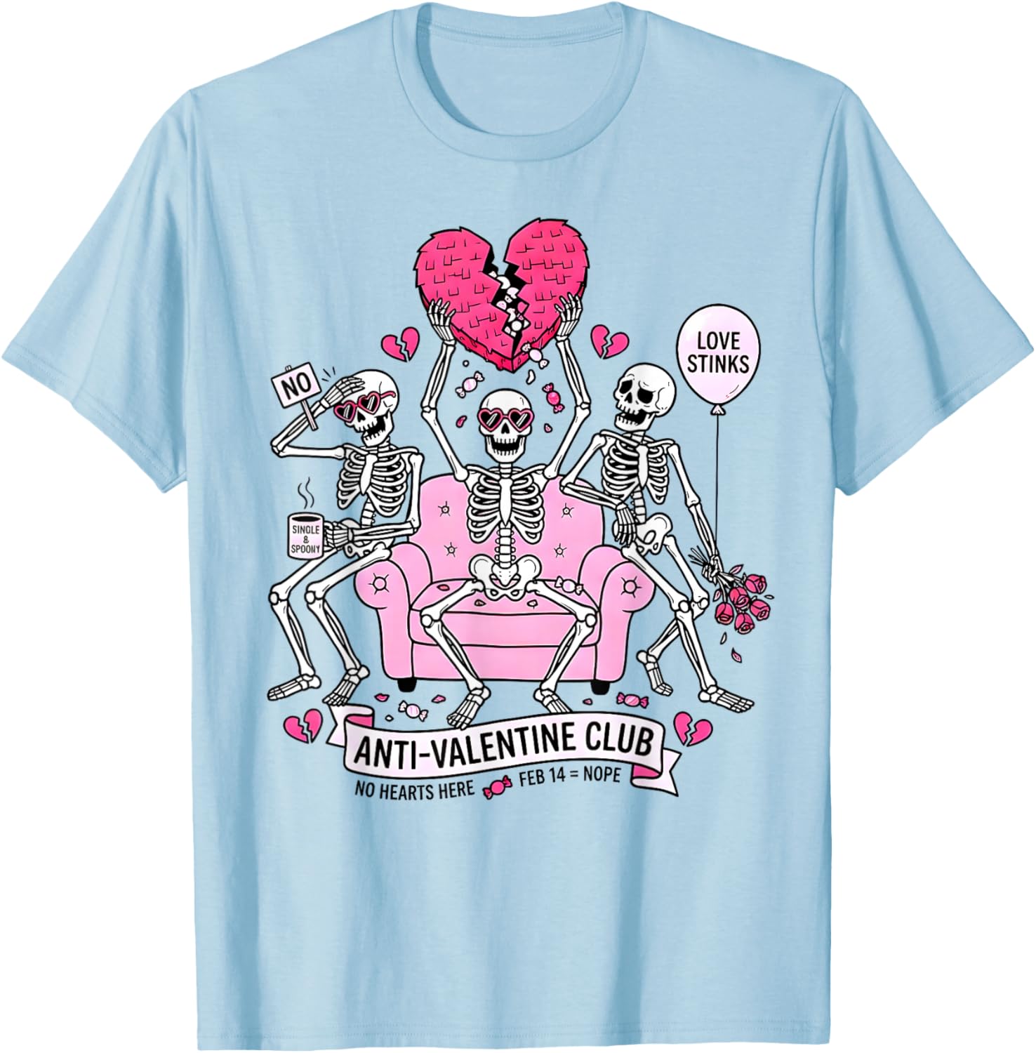 Anti Valentine Club Funny Skeleton Valentines Men Women Kid T-Shirt - T-Shirt | Light Blue