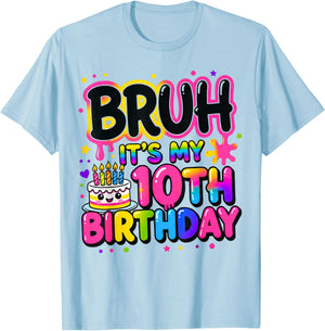 10th Birthday Girls 10 Years Old Bruh Double Digits Birthday T-Shirt - T-Shirt | Light Blue