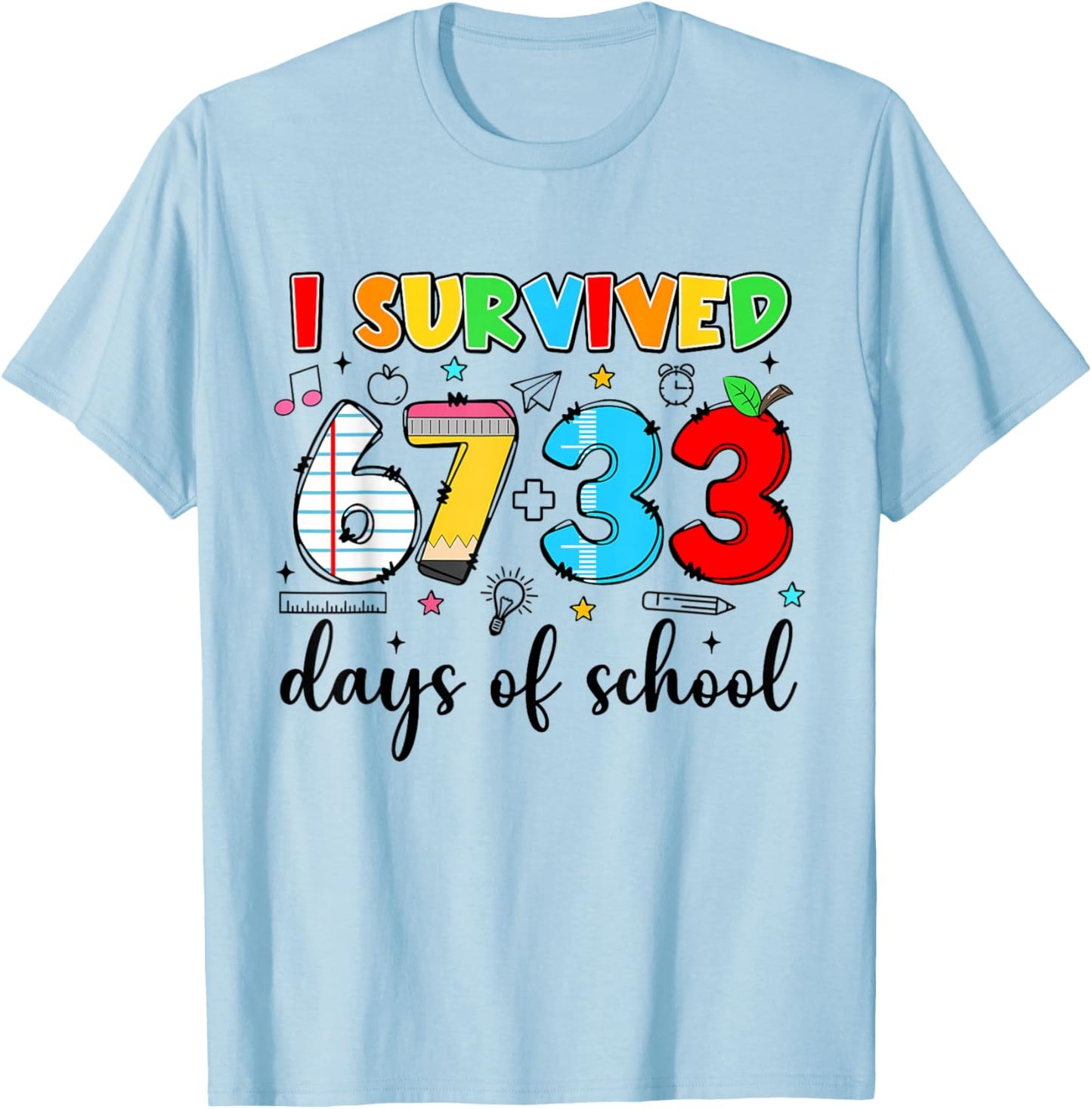 I Survived 67+33 Days of School Funny 100th Day Teacher Kids T-Shirt - T-Shirt | Light Blue