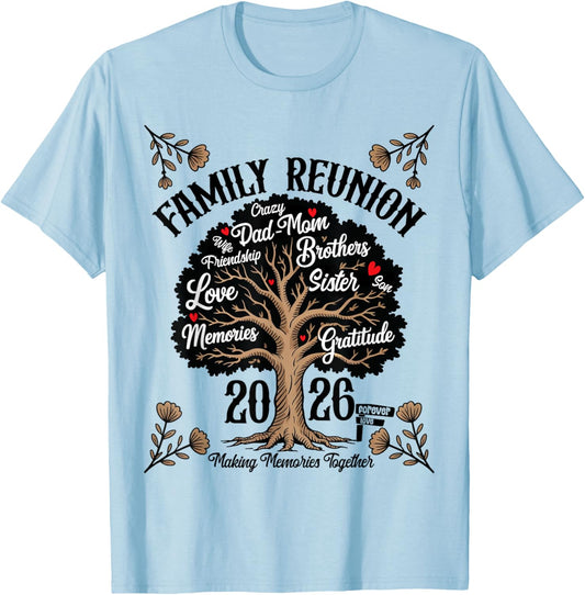 Making Memories Family Matching Group Family Reunion 2026 T-Shirt - T-Shirt | Light Blue