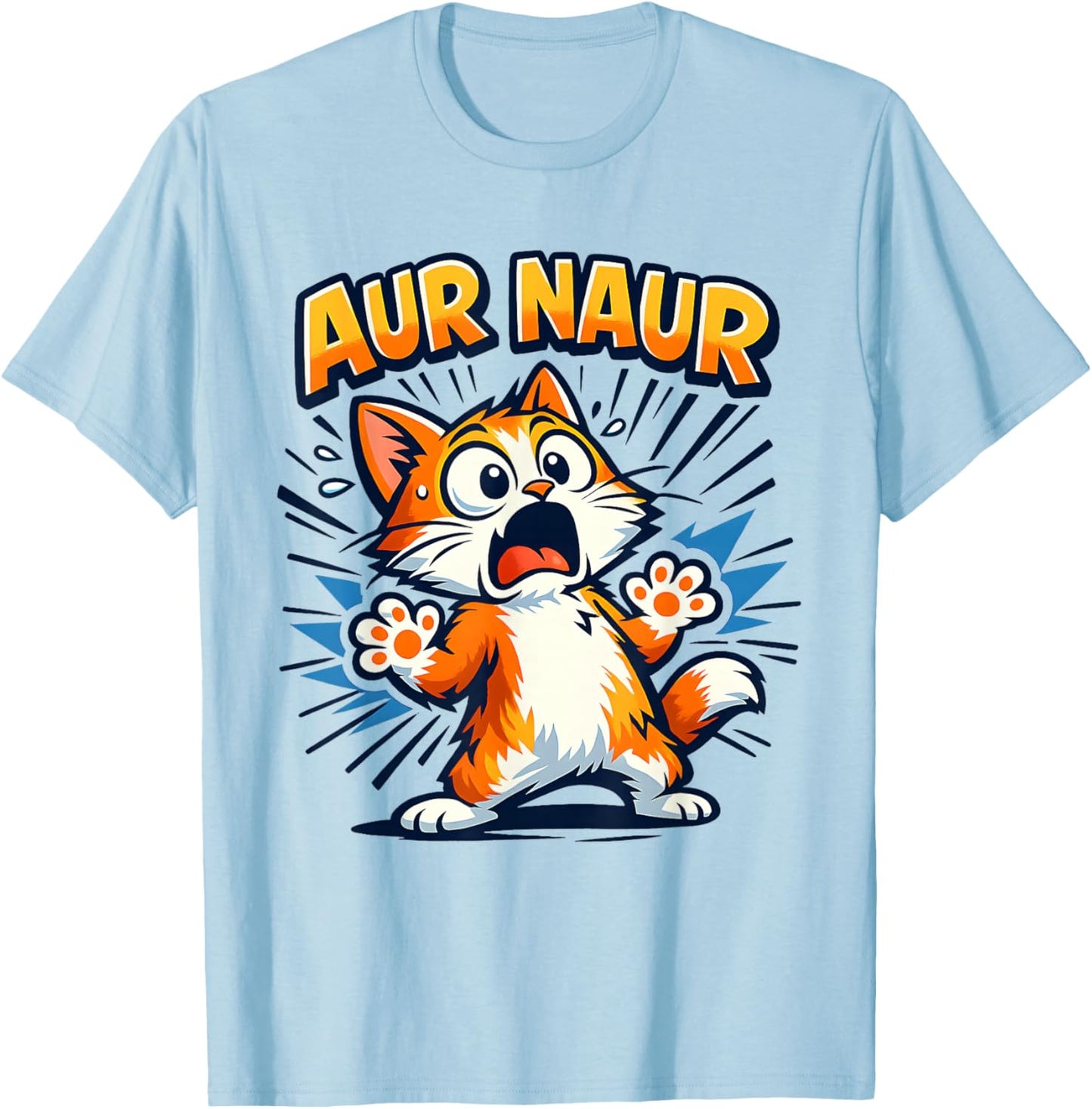 AUR Naur Cat Meme Aussie Accent Australian Slang Oh No Humor T-Shirt - T-Shirt | Light Blue