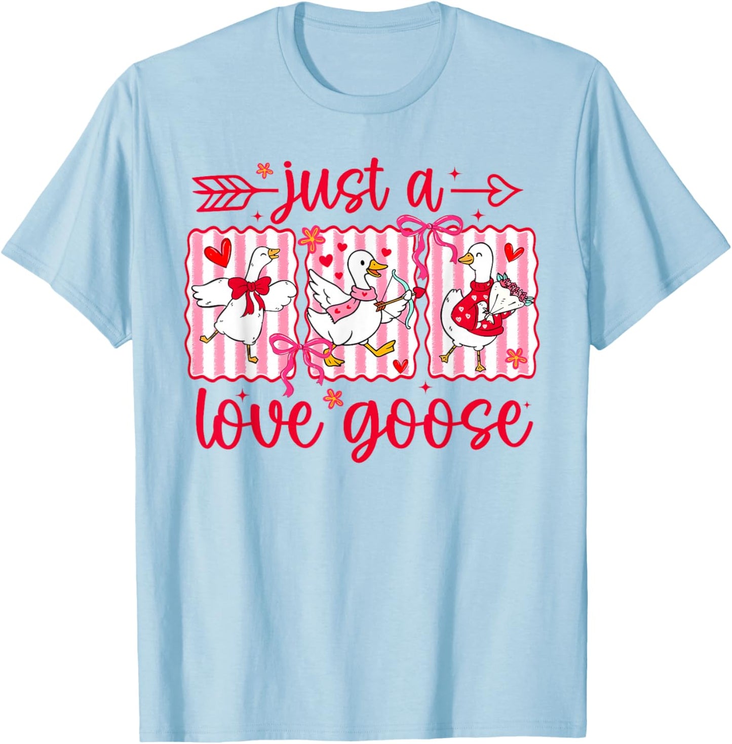 Valentine Just A Love Silly Goose Duck Girl Women T-Shirt - T-Shirt | Light Blue