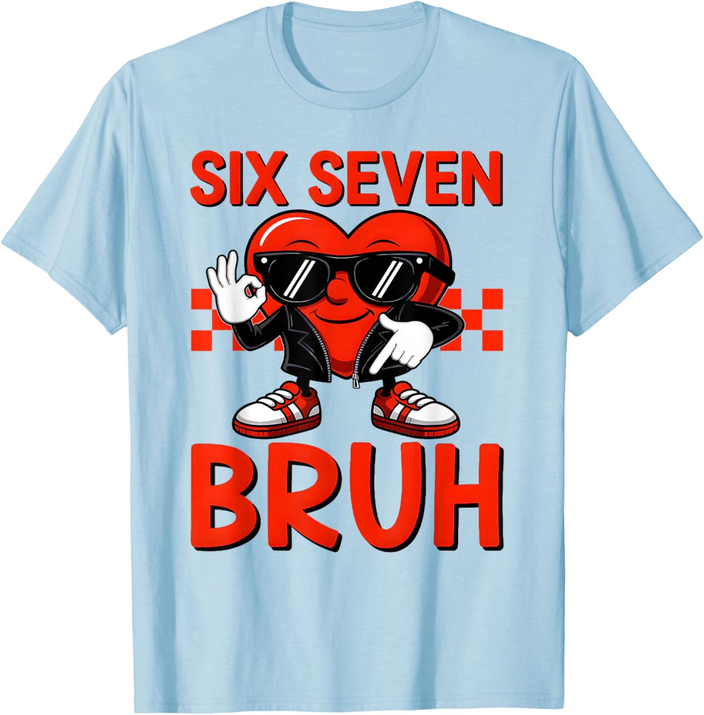 Funny Six Seven Bruh Boys Kids Valentines Day Heart 67 Meme T-Shirt - T-Shirt | Light Blue
