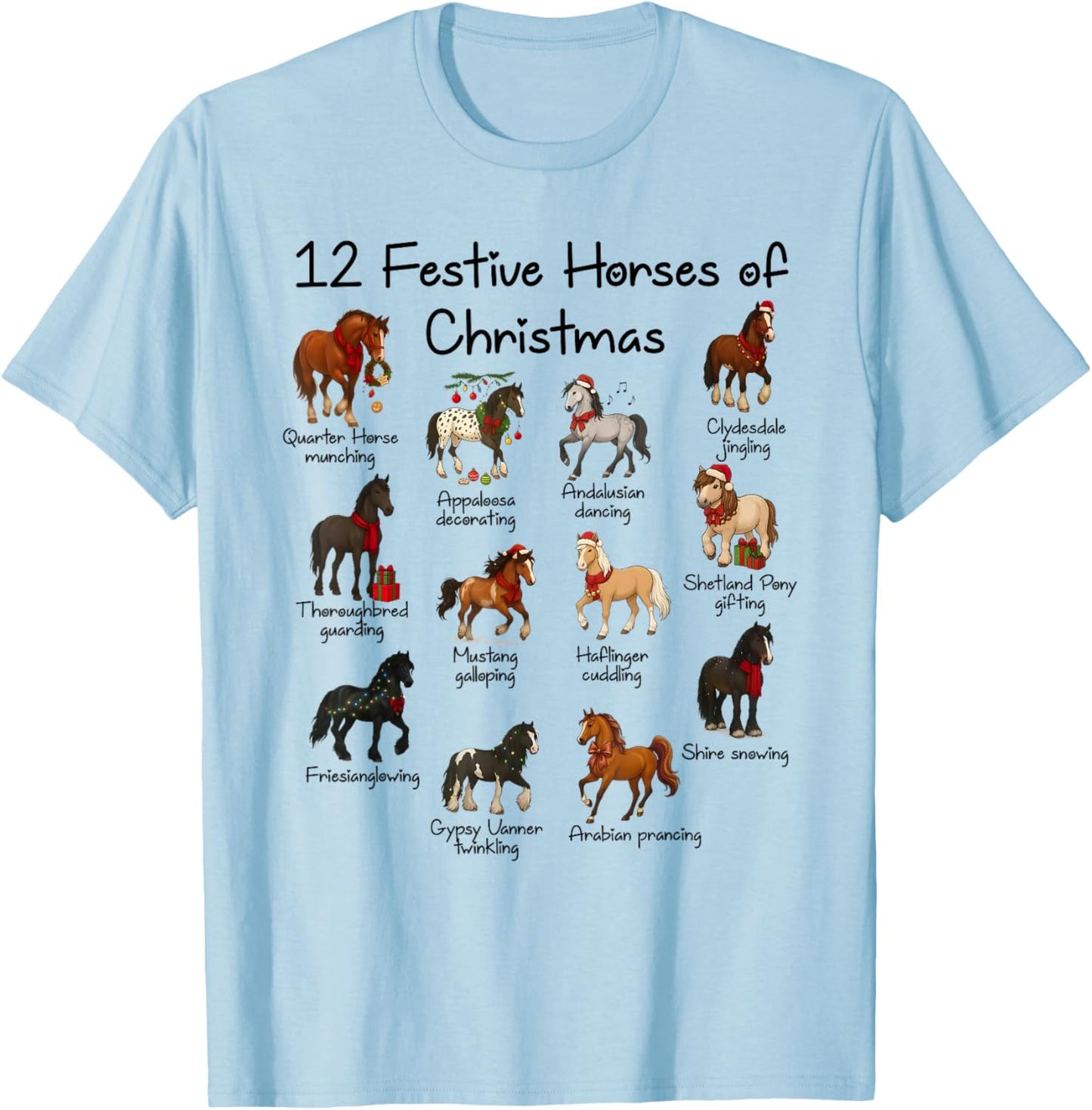 Funny 12 Festive Horses of Christmas Farm Animal Lovers T-Shirt - T-Shirt | Light Blue