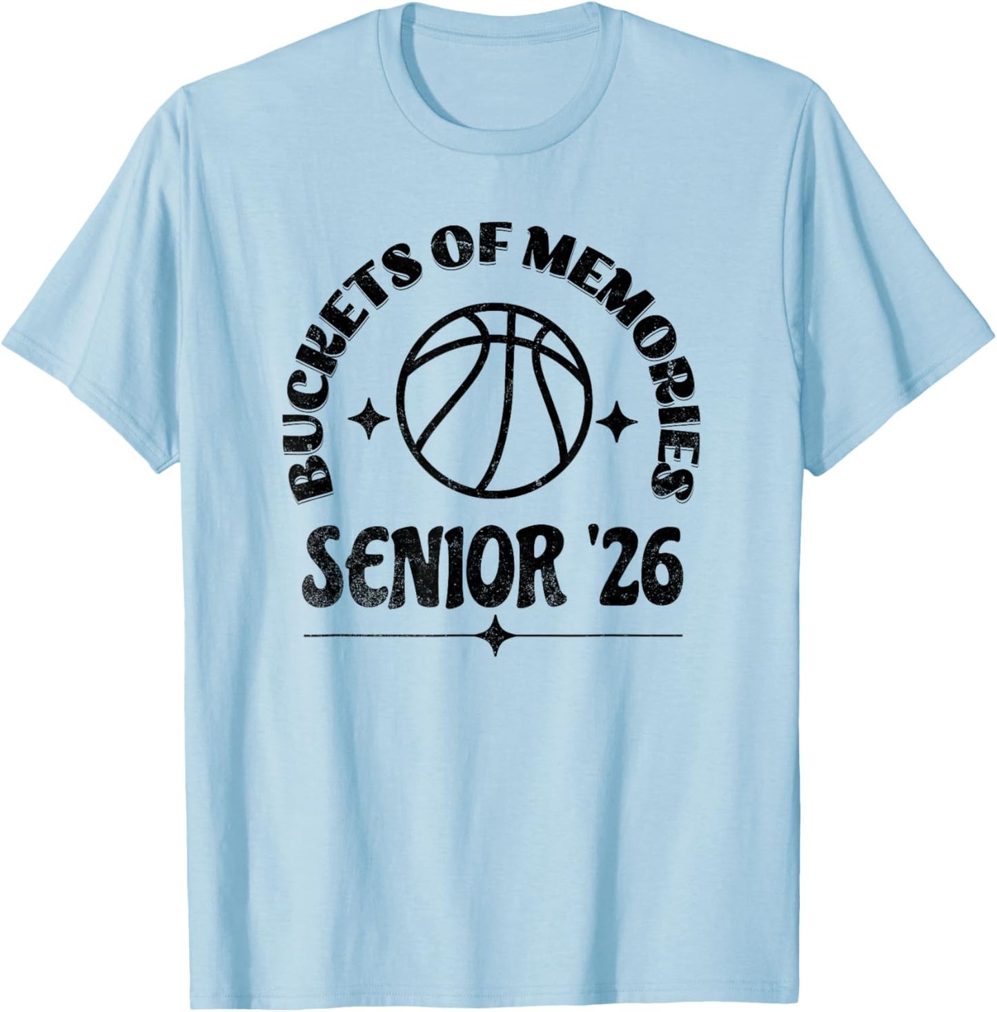 Senior Basketball 2026 Buckets of Memories T-Shirt - T-Shirt | Light Blue