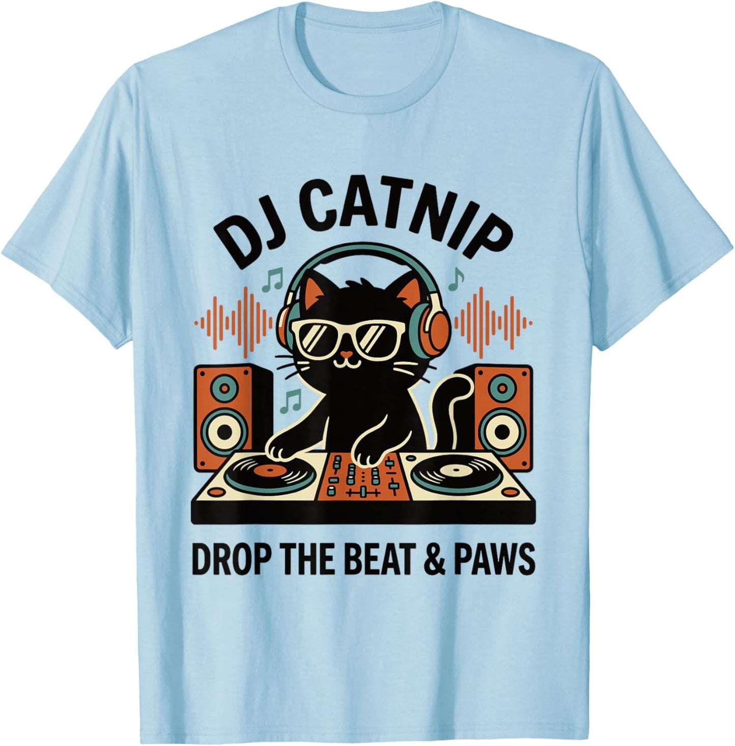 DJ Catnip Drop The Beat & Paws Funny Cat DJ Headphones Vinyl T-Shirt - T-Shirt | Light Blue