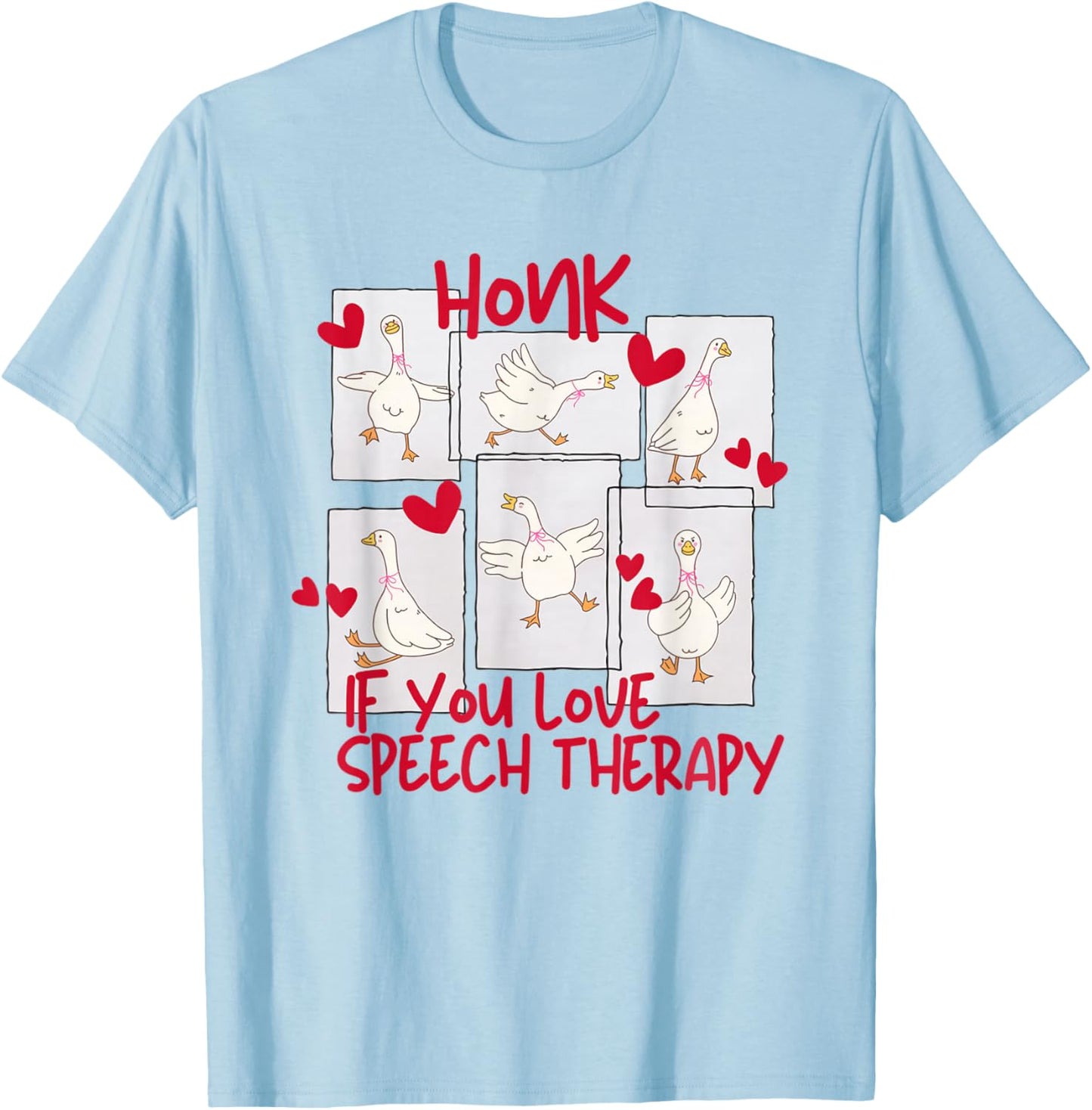 Women Cute Goose Valentines SLP Speech Language Pathologist T-Shirt - T-Shirt | Light Blue
