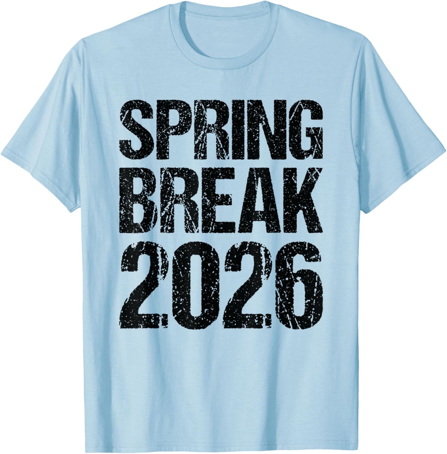 Vintage Spring Break 2026 Funny Spring Break Teacher T-Shirt - T-Shirt | Light Blue