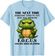Turtle The Next Time Someone Upsets You Just Tell Them T-Shirt - T-Shirt | Light Blue