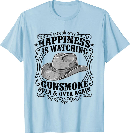 Happiness is Watching Gunsmoke Over and Over Again Western T-Shirt - T-Shirt | Light Blue