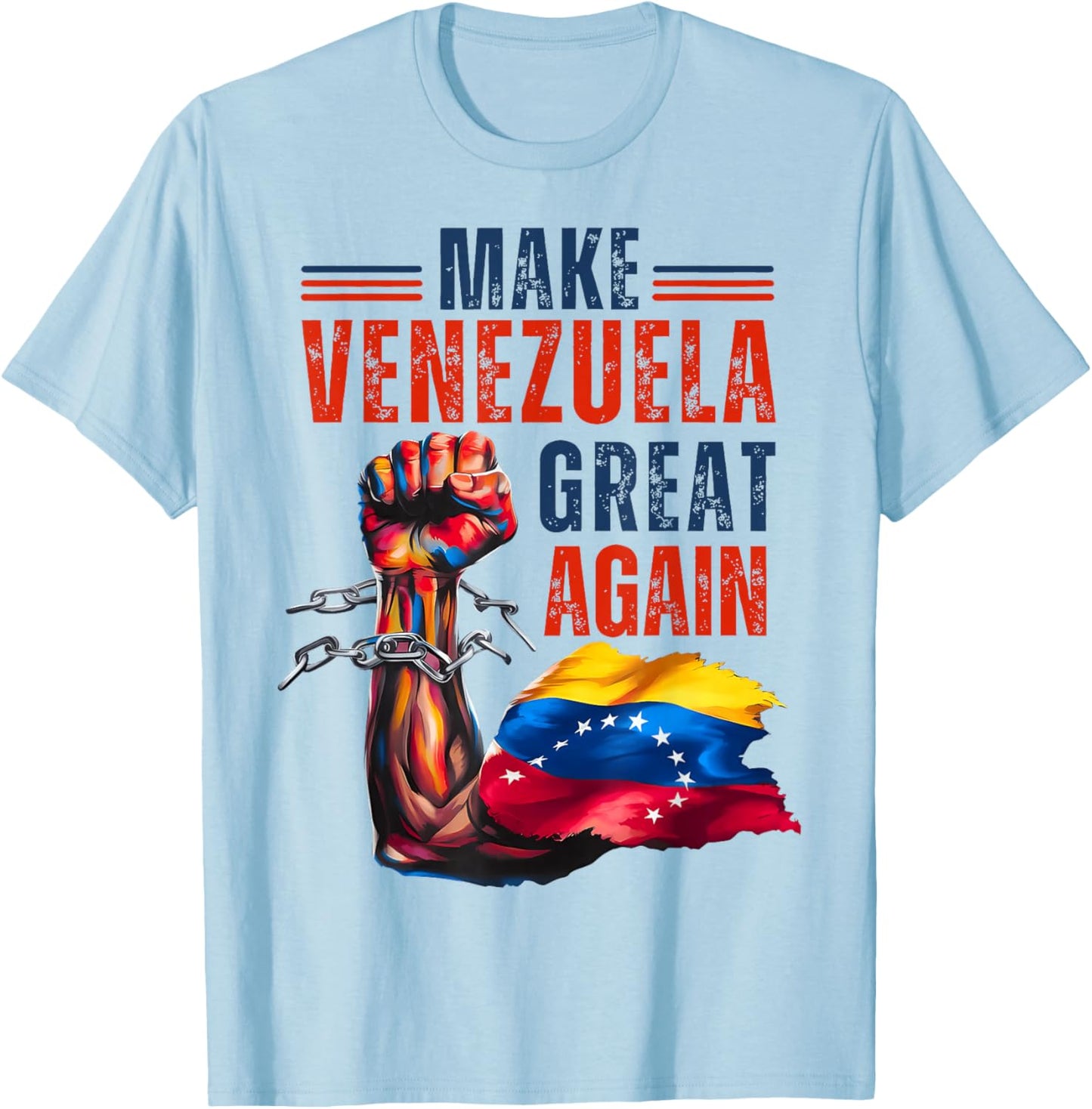 Make Venezuela Great Again - Funny Venezuelan Pride T-Shirt - T-Shirt | Light Blue
