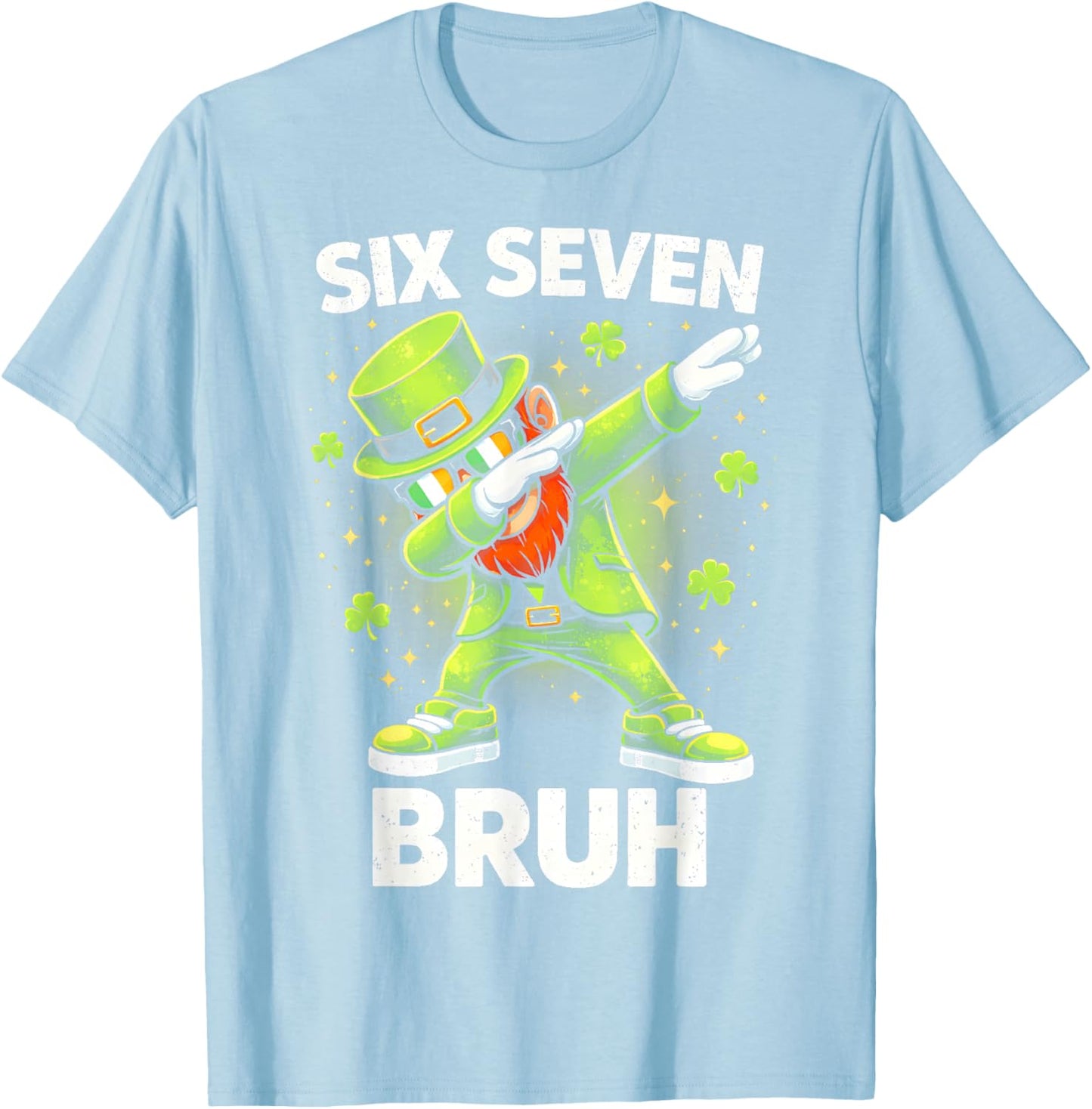 Six Seven Bruh St Patricks Day Dabbing Leprechaun Dab Funny T-Shirt - T-Shirt | Light Blue