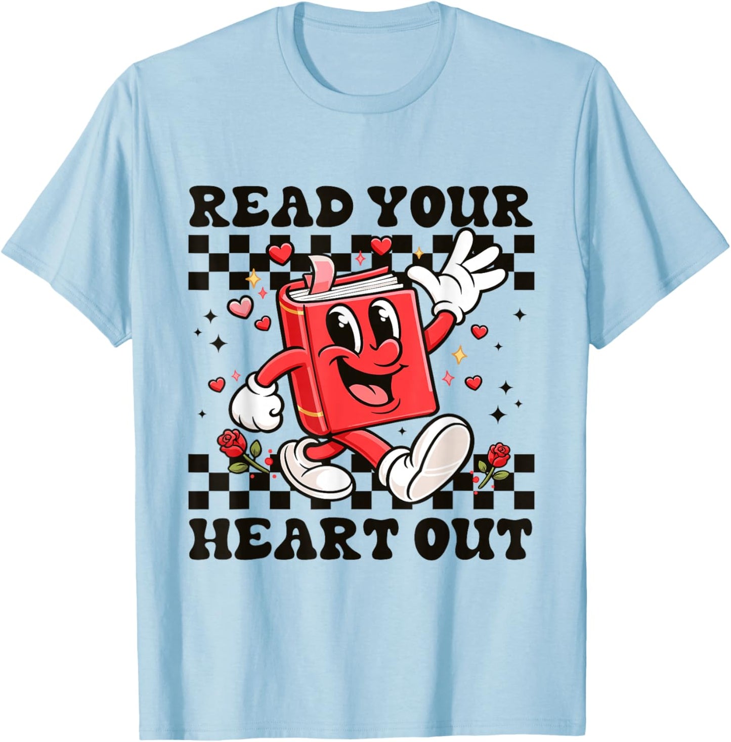 Read Your Heart Out Teacher Valentines Funny Book Lover T-Shirt - T-Shirt | Light Blue