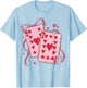 Playing Cards Valentine 6 7 67 Six Seven Valentines Funny T-Shirt - T-Shirt | Light Blue