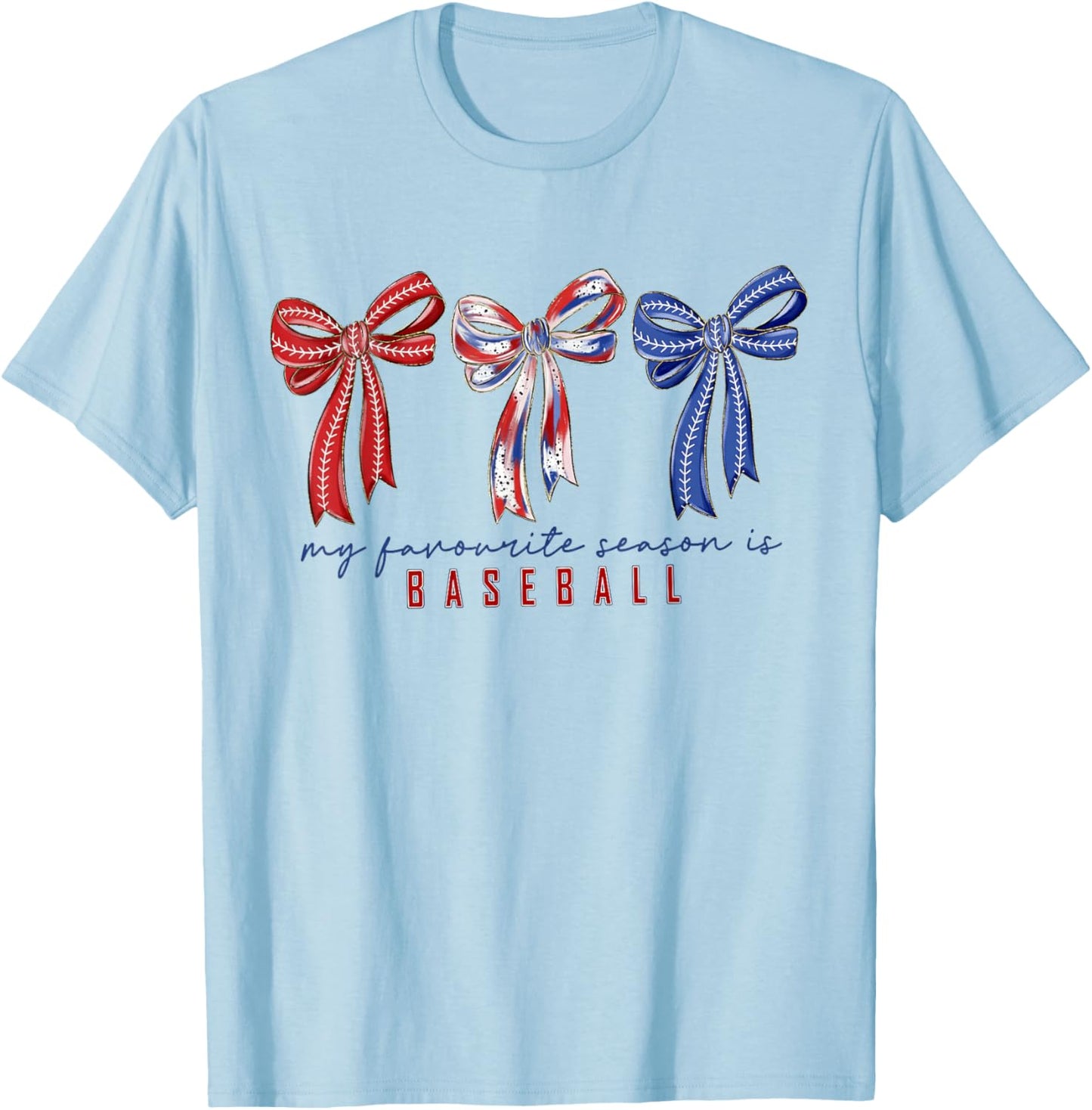 My Favorite Season is Baseball Coquette Bow Game Day Mom Sis T-Shirt - T-Shirt | Light Blue