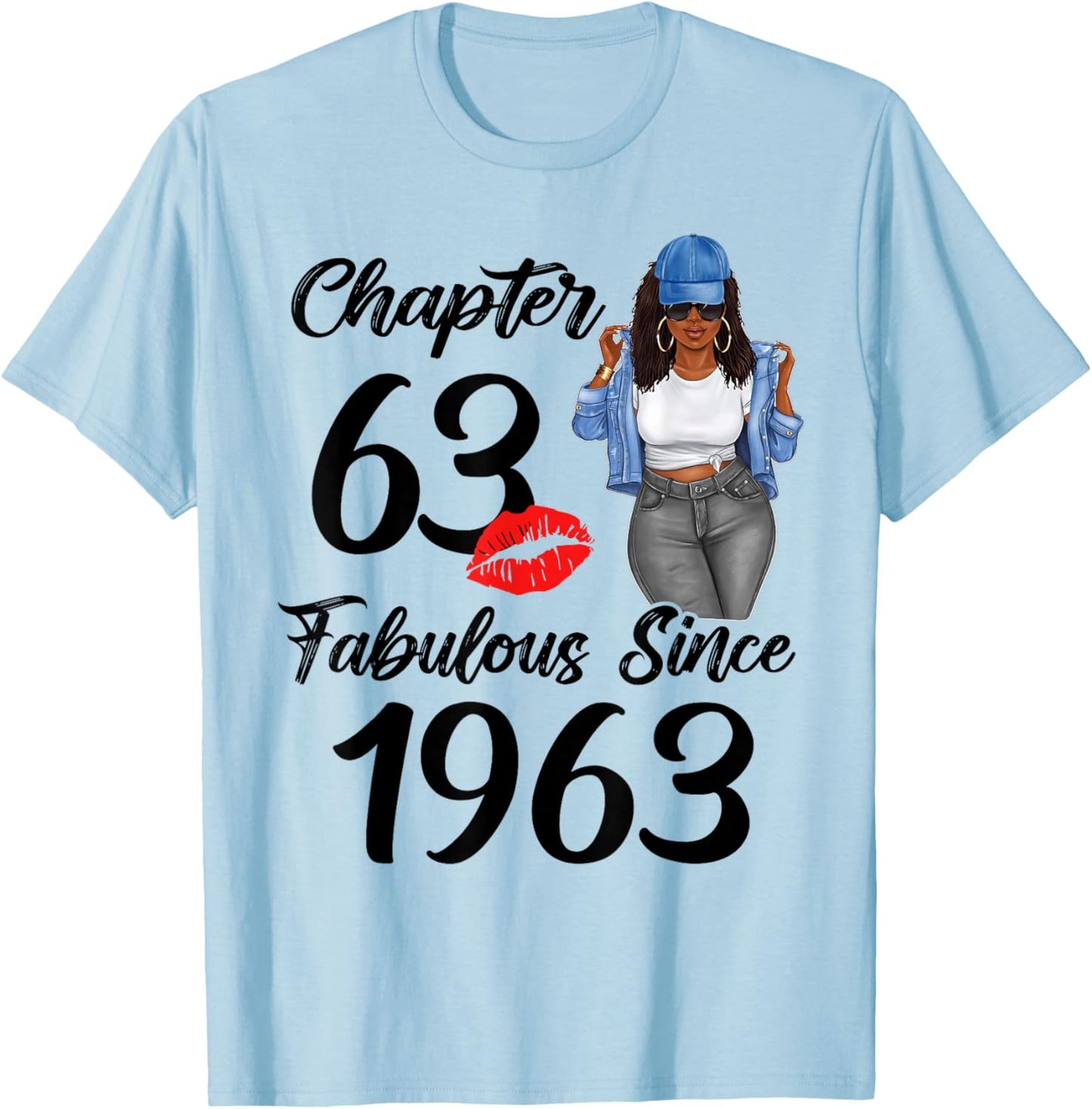 Chapter 63 Fabulous Since 1963 63rd Black Women Birthday T-Shirt - T-Shirt | Light Blue