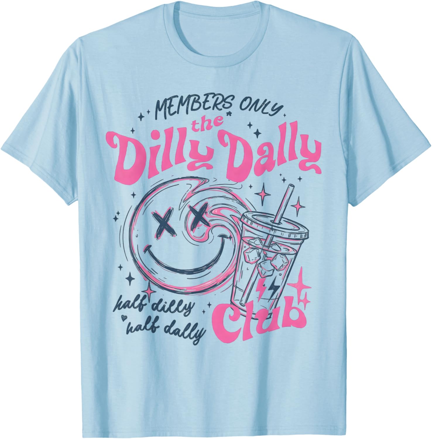 Members The Dilly Dally Club Funny Retro T-Shirt - T-Shirt | Light Blue