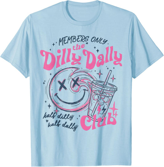 Members The Dilly Dally Club Funny Retro T-Shirt - T-Shirt | Light Blue