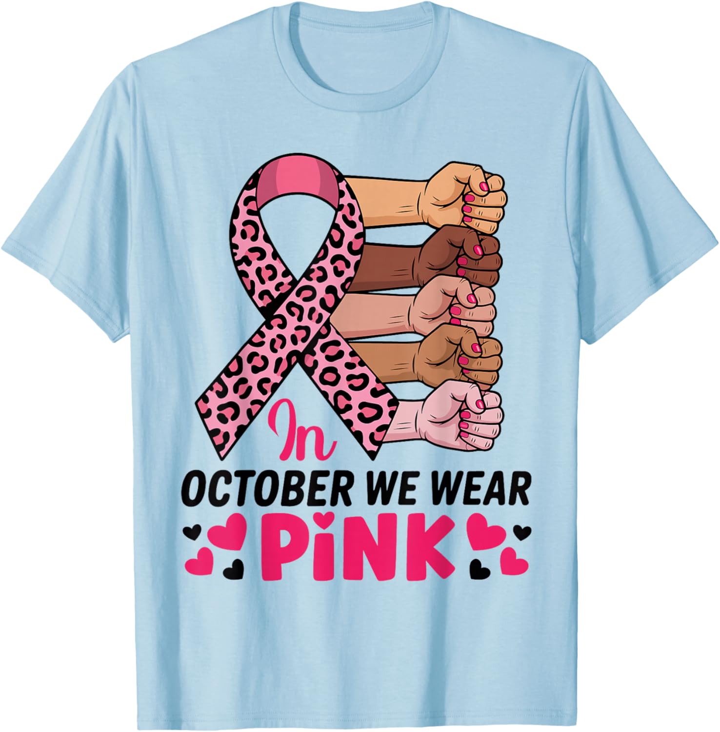 in October We Wear Pink Breast Cancer Awareness Month T-Shirt - T-Shirt | Light Blue