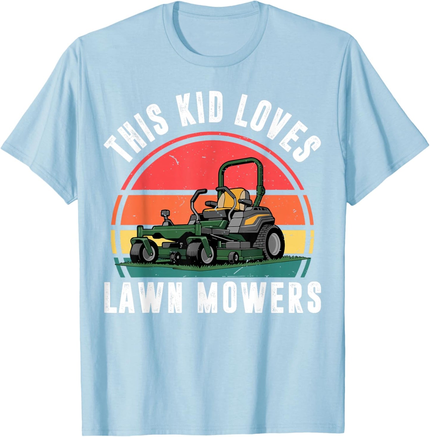 This Kid Loves Lawn Mower Zero Turn Toddler Boy Funny Mowing T-Shirt - T-Shirt | Light Blue