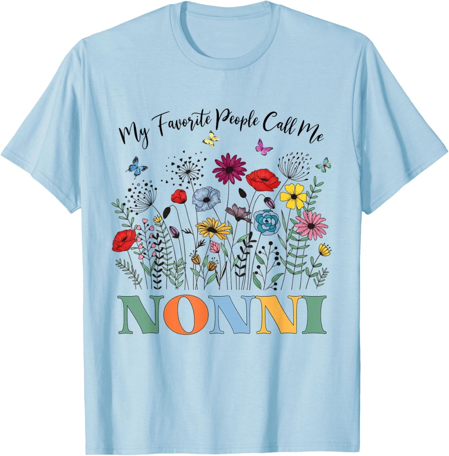 My Favorite People Call Me Nonni Floral Mother's Day T-Shirt - T-Shirt | Light Blue