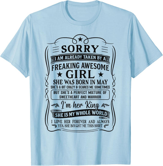 I Am Already Taken by Freaking Awesome Girl Born in May T-Shirt - T-Shirt | Light Blue