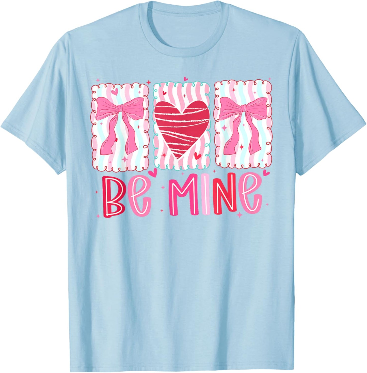 Be Mine Coquette Bow Valentine Brushstroke Pink Love Girly T-Shirt - T-Shirt | Light Blue