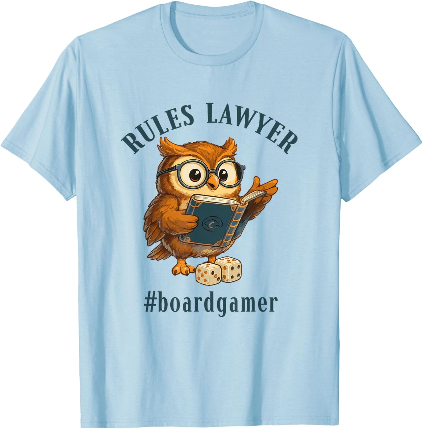 Cute Owl with Glasses Rules Lawyer Board Gamer Play Games T-Shirt - T-Shirt | Light Blue