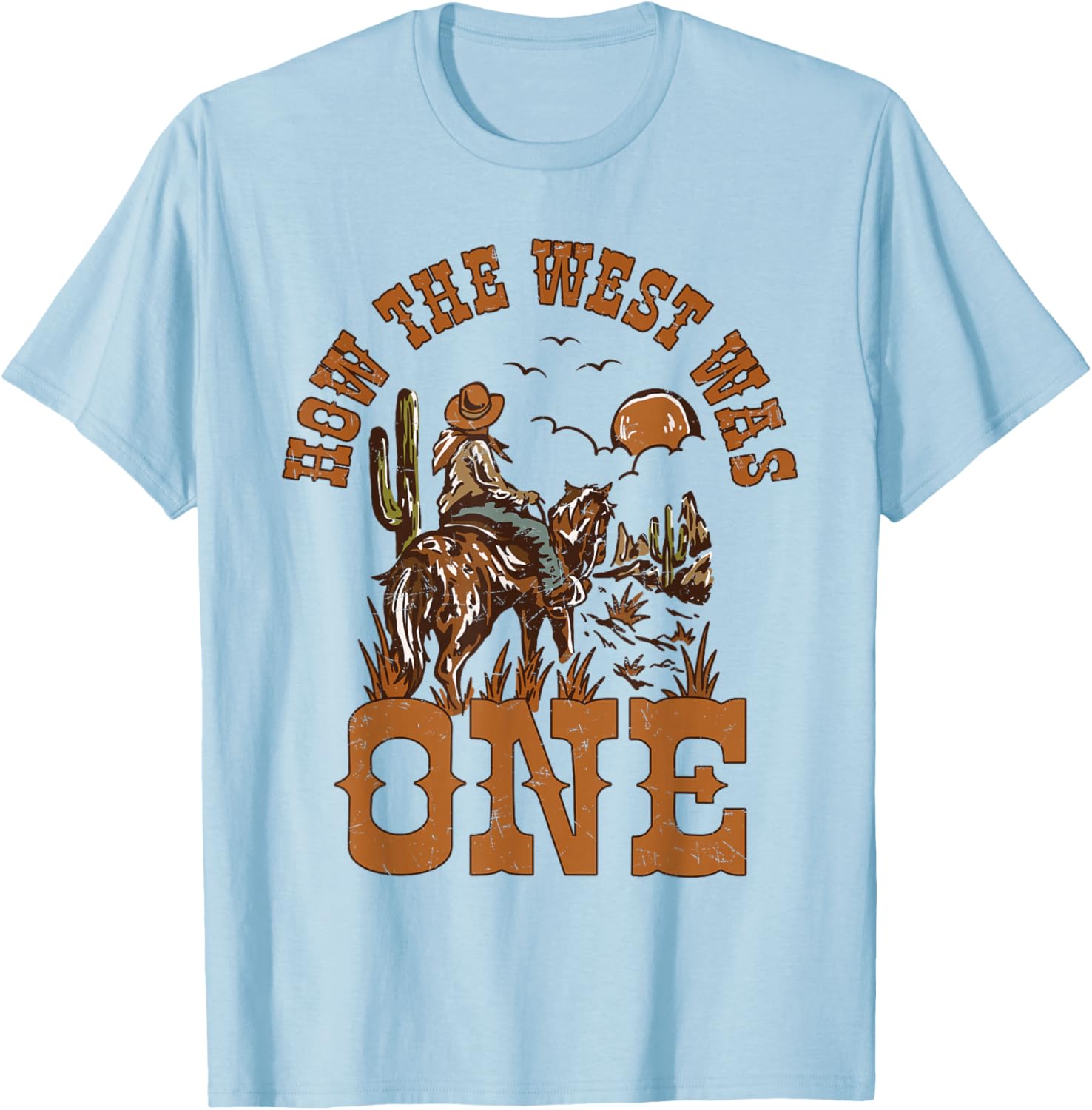 How The West was One It's My 1st Birthday Cowboy Bday Boys T-Shirt - T-Shirt | Light Blue
