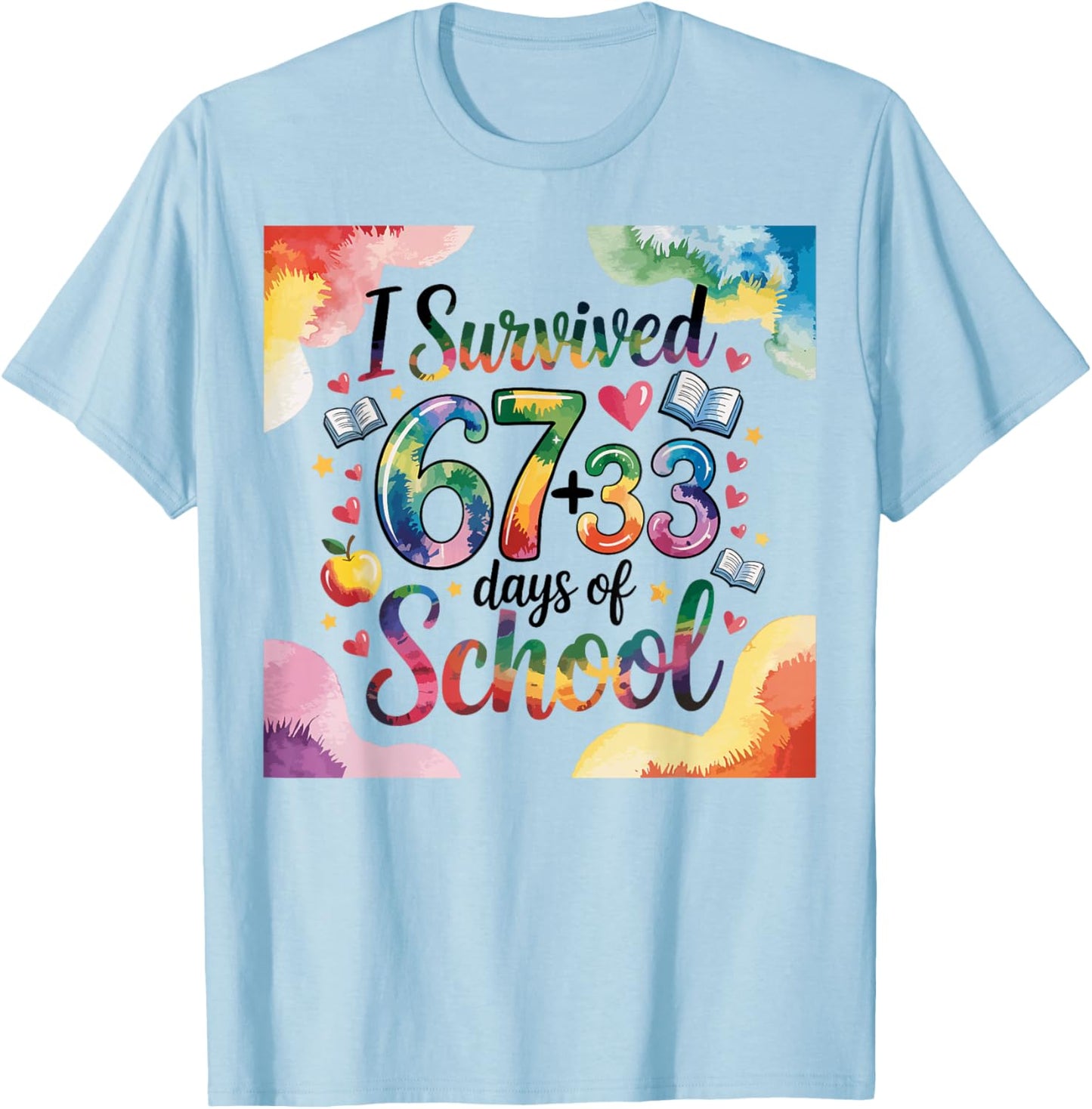 I Survived 67 Days Kids Teens 100th Day of School Teacher 67 T-Shirt - T-Shirt | Light Blue
