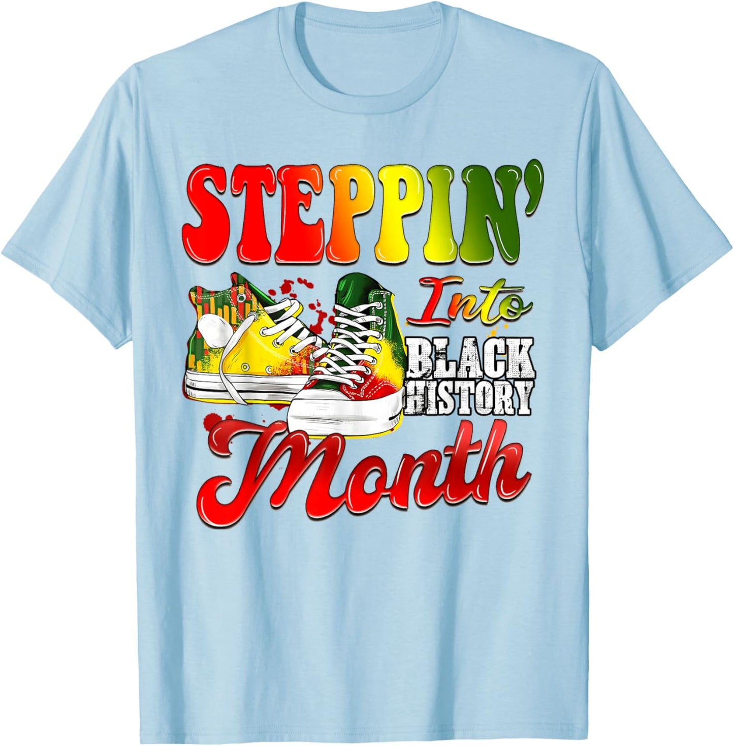 Stepping Into Black History Month Sneakers Black Men Women T-Shirt - T-Shirt | Light Blue