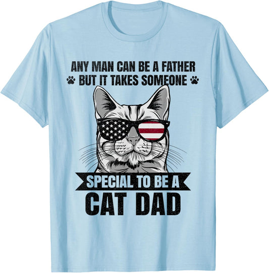Any Man Can Be A Father But It Takes Someone Special Cat Dad T-Shirt - T-Shirt | Light Blue
