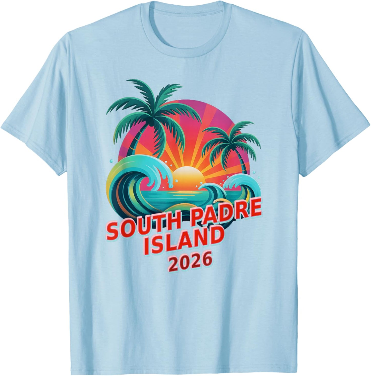All Girls South Padre Island 2026 Birthday Trip Pink T-Shirt - T-Shirt | Light Blue