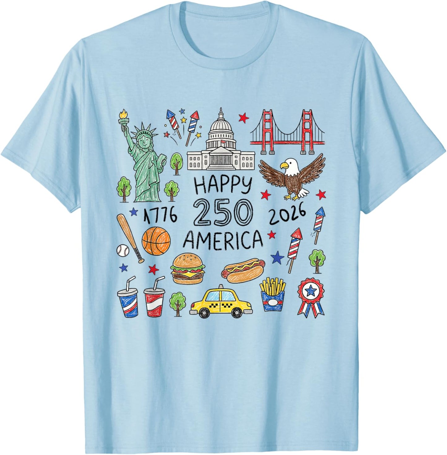 Happy 250 Anniversary USA 4th of July America Men Women Kids T-Shirt - T-Shirt | Light Blue
