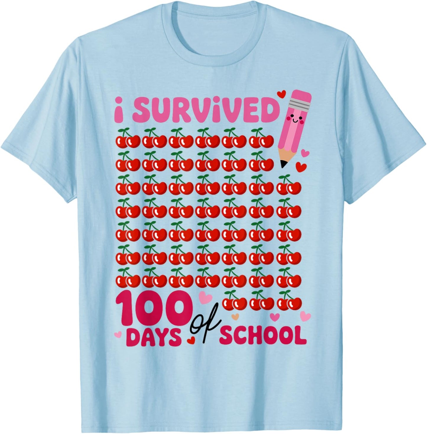 I Survived 100 Days of School Cherry Pink Cute 100th Day T-Shirt - T-Shirt | Light Blue