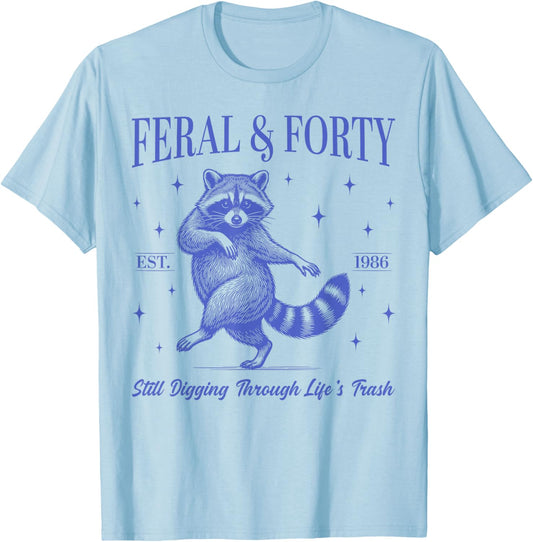 40th Birthday Feral and Forty Raccoon Est. 1986 Funny Party T-Shirt - T-Shirt | Light Blue