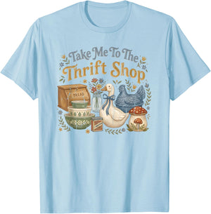 Take Me to The Thrift Shop, Take Me Thrifting T-Shirt - T-Shirt | Light Blue