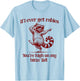 If I Ever Get Rabies You’re High On My Bitin’ List Raccoon T-Shirt - T-Shirt | Light Blue
