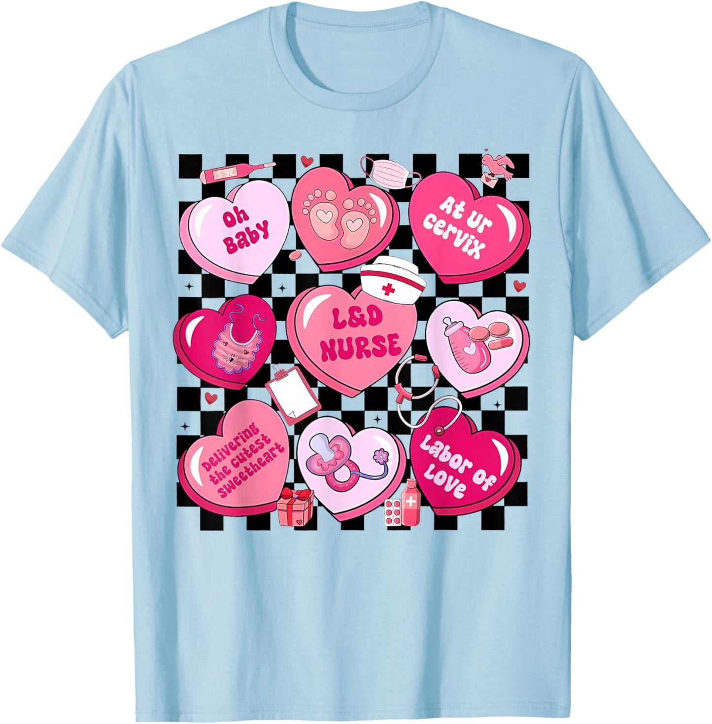 Women Labor and Delivery Nurse Hearts Candy Valentine's Day T-Shirt - T-Shirt | Light Blue