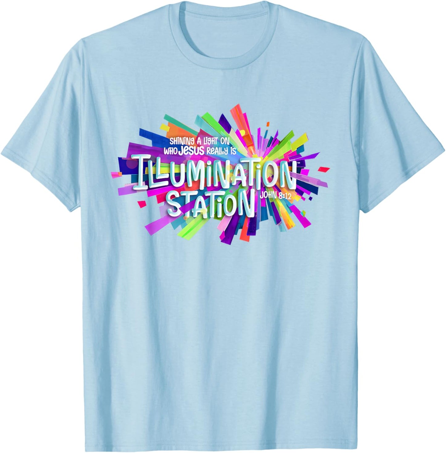 Illumination Station Shining A Light On Who Jesus Really is T-Shirt - T-Shirt | Light Blue
